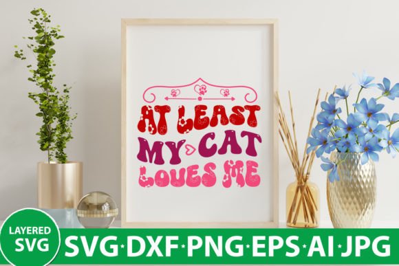 At Least My Cat Loves Me Retro Design Review