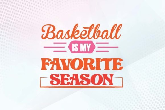 Basketball is My Favorite Season Svg Review