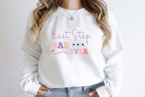 Best Step Dad Ever Svg Design Review