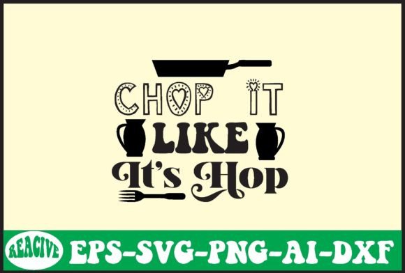 Chop It Like It's Hop Svg Design Review
