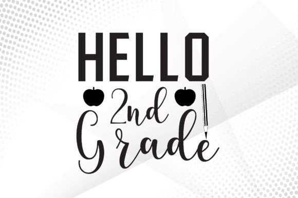 Hello 2nd Grade Svg Review