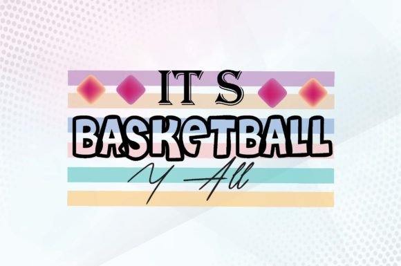 It S Basketball Y All Svg Review for Embroidery Projects