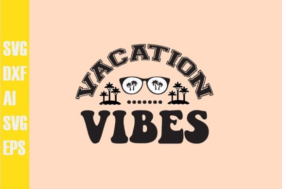 Vacation Vibes Svg Design Review
