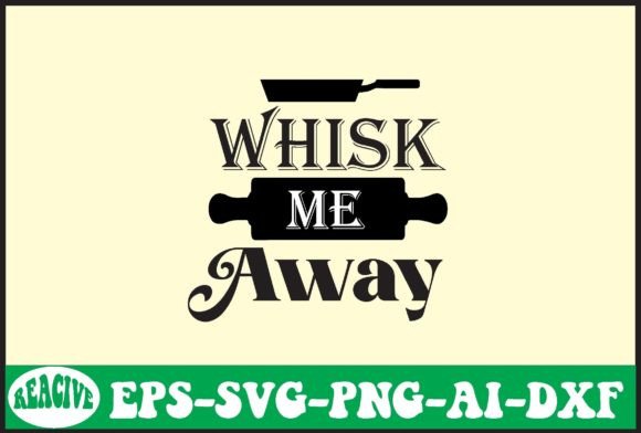 Whisk Me Away Svg Design Review